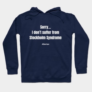 Stockholm Syndrome Hoodie